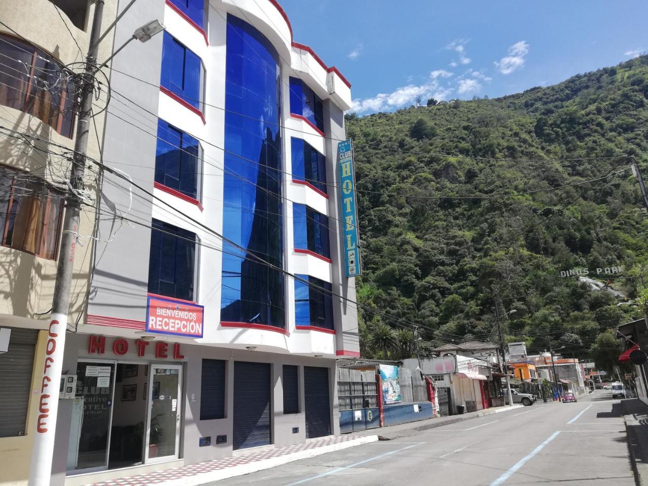 Club Ejecutivo Hotel Baños Zewnętrze zdjęcie